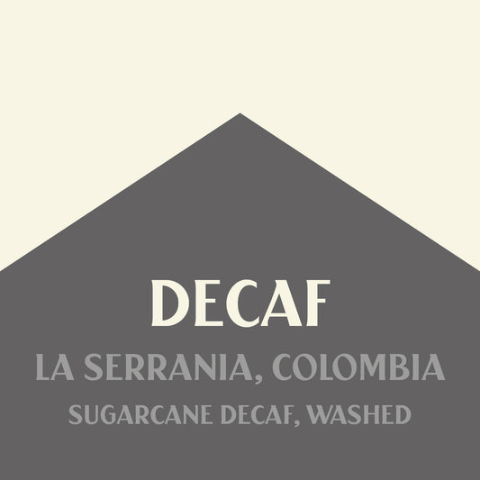 DECAF COLOMBIA LA SERRANIA